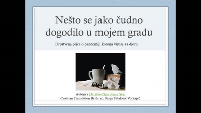 Ne&scaron;to se jako čudno dogodilo u mojem gradu! - knjiga za djecu od 3 do 8 godina o pandemiji korona virusa