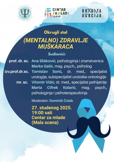Dru&scaron;tvo psihologa Zadar - okrugli stol pod nazivom &ldquo;(Mentalno) zdravlje mu&scaron;karaca&rdquo; - 27.11.25.