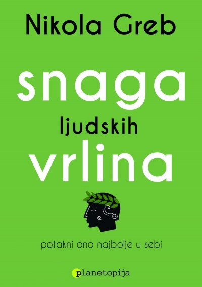 Nikola Greb - Snaga ljudskih vrlina - poziv na predstavljanje knjige - 4.3.20.