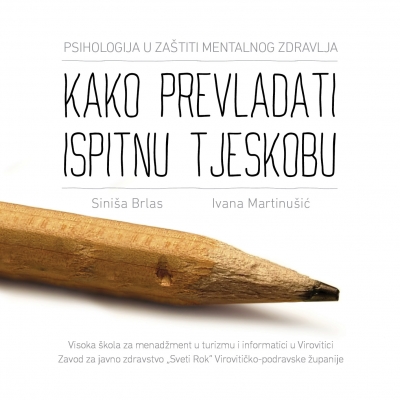 Objavljen vodič za ublažavanje ispitne tjeskobe namijenjen učenicima i studentima - autora kolege Sini&scaron;e Brlasa