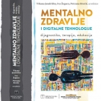 Mentalno zdravlje i digitalne tehnologije: dijagnostika, terapija, edukacija - knjiga predstavljena u KP Vrapče