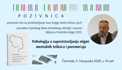 Svjetski dan mentalnog zdravlja: poziv na predavanje i predstavljanje nove knjige Sini&scaron;e Brlasa o suprotstavljanju stigmi mentalnih poremećaja